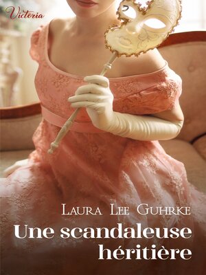 cover image of Une scandaleuse héritière